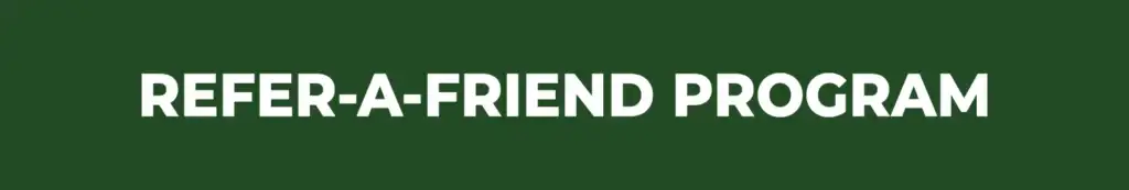 Refer-a-Friend Program