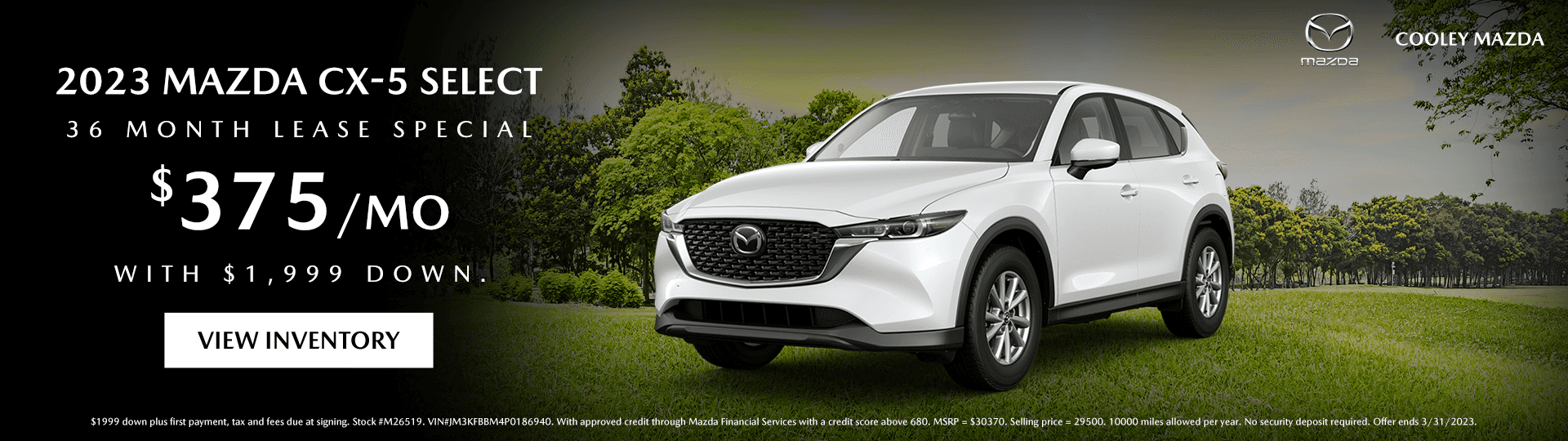 2023 CX-5 Select 36 Month Lease special $375 with $1999 down.