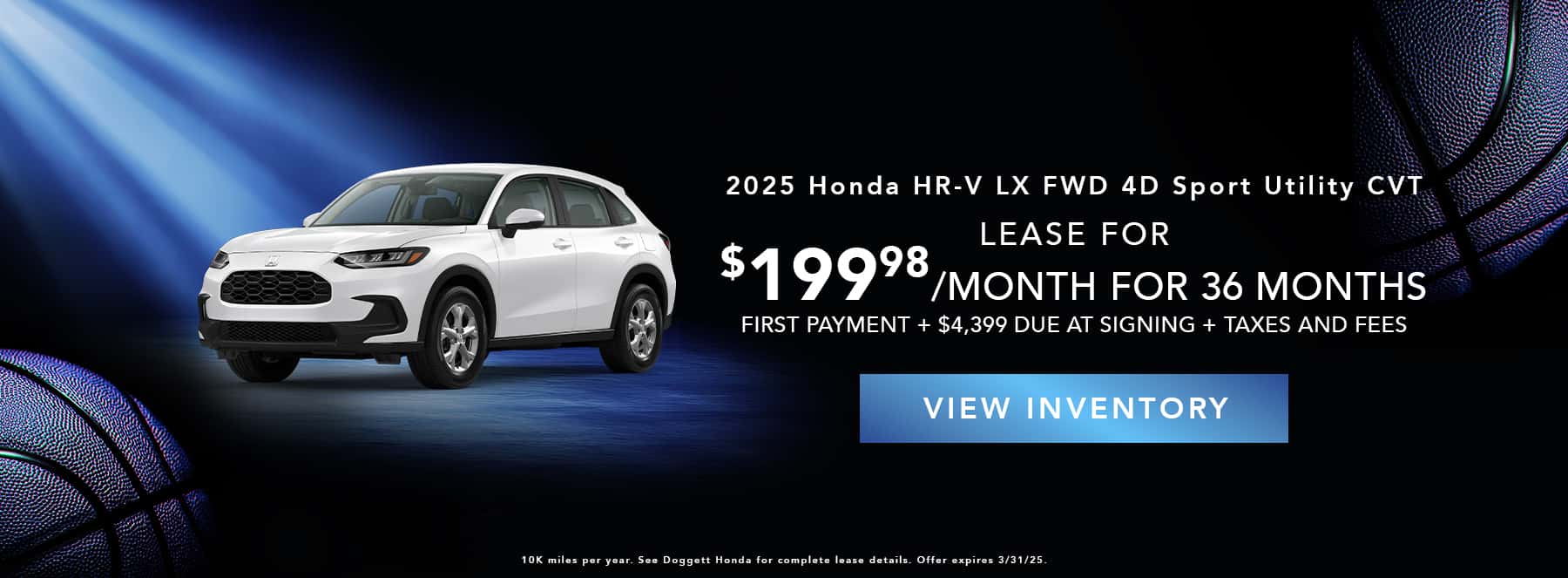 HR-V LX FWD $199 a month for 36 month lease