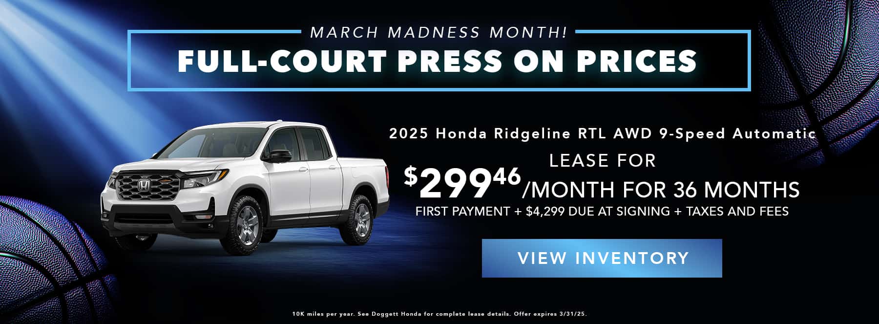 Honda Ridgeline $299 per month 36 month lease