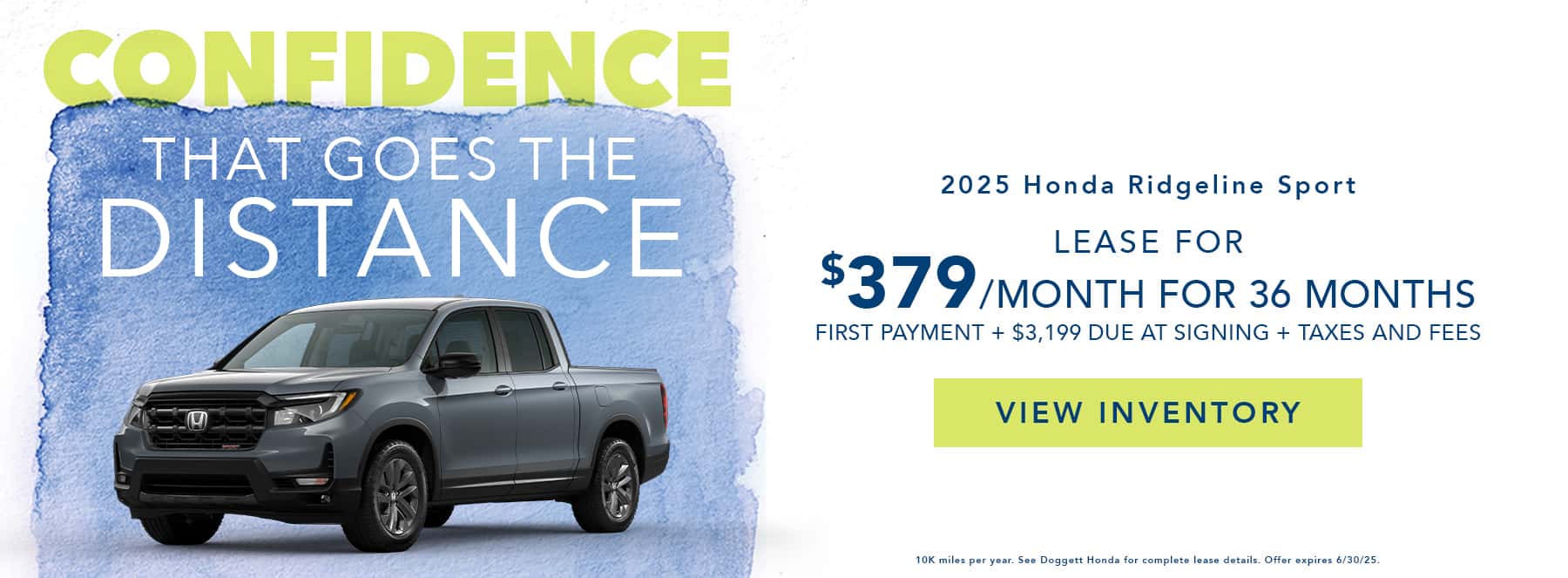 Lease a 2025 Ridgeline Sport as low as $379 per month for 36 months. See dealer for details