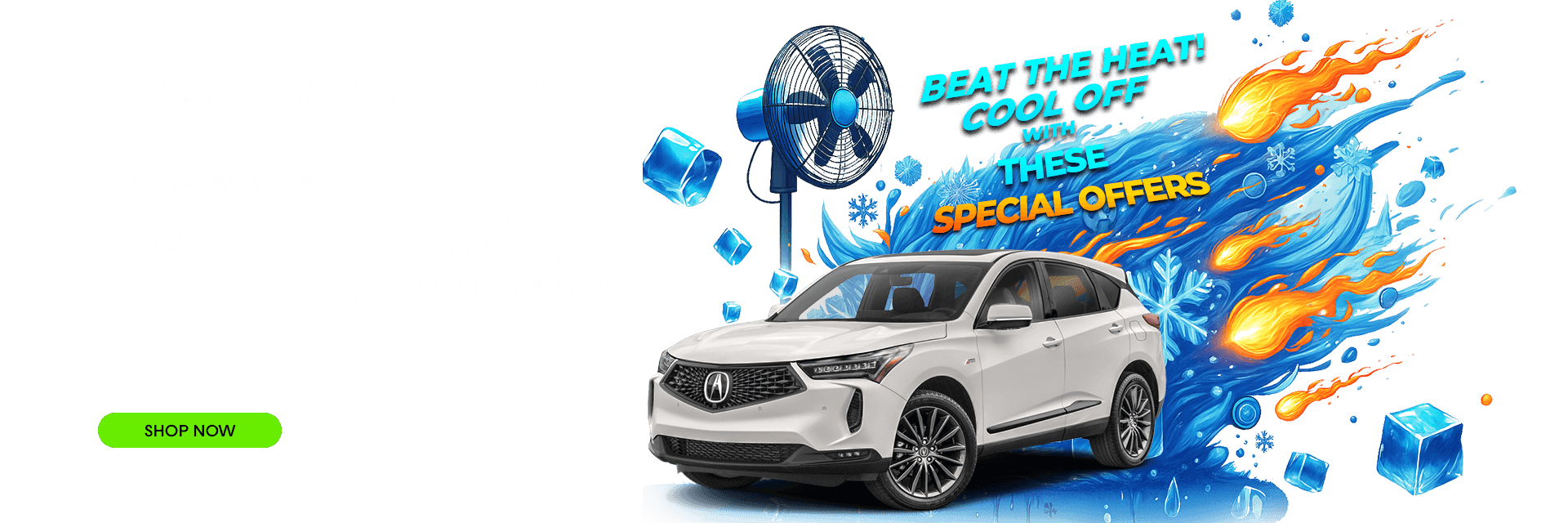 Beat the Heat! Cool Off with these Special Offers 2025-Acura RDX SH AWD Lease for as low as $425 per month for 48 months. $3999 due at signing.