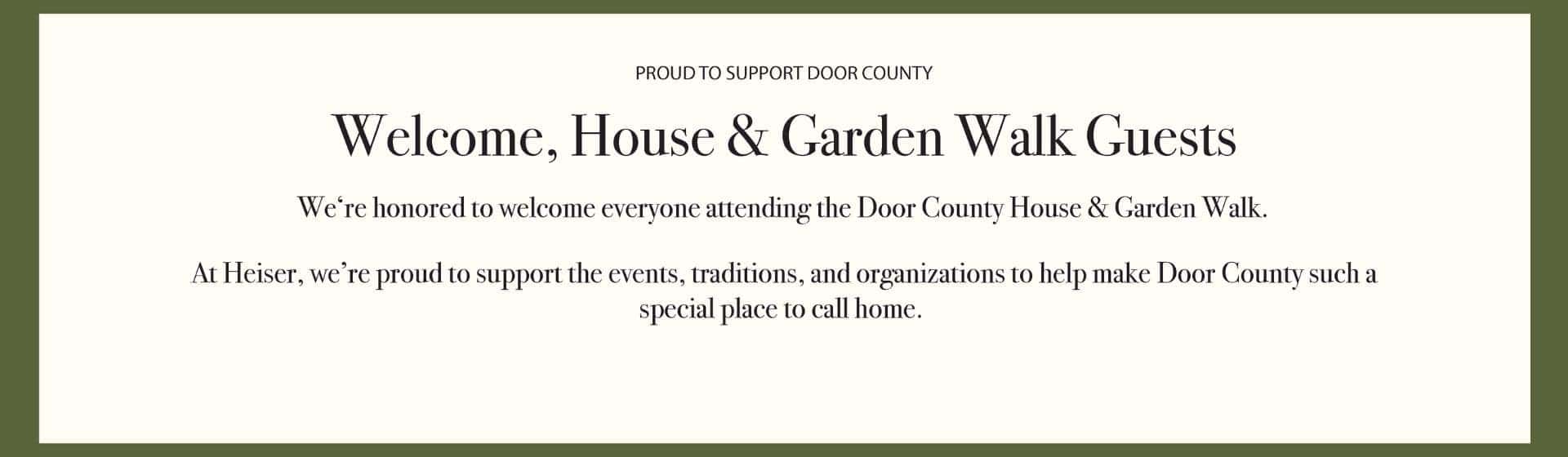 Welcome House and Garden Walk Guests