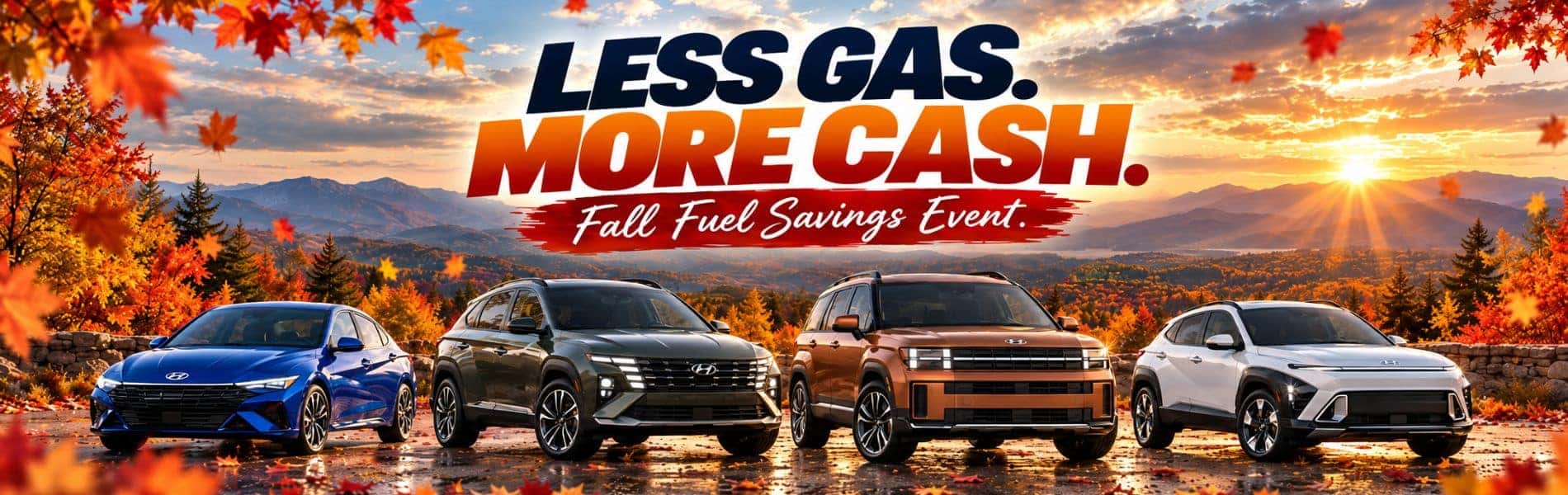 Hyundai of Yakima Less Gas More Cash Fall Fuel Savings Event