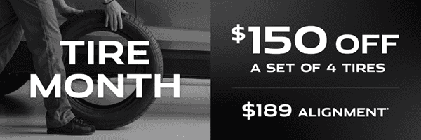 $150 off a set of 4 tires, $189 alignment