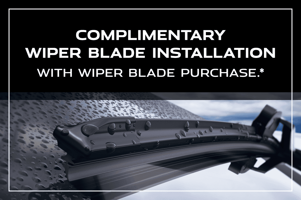 Complimentary wiper blade installation with wiper blade purchase.