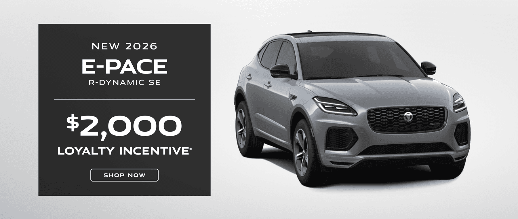 2026 E-PACE R-Dynamic SE : Get $2,000 in LOYALTY