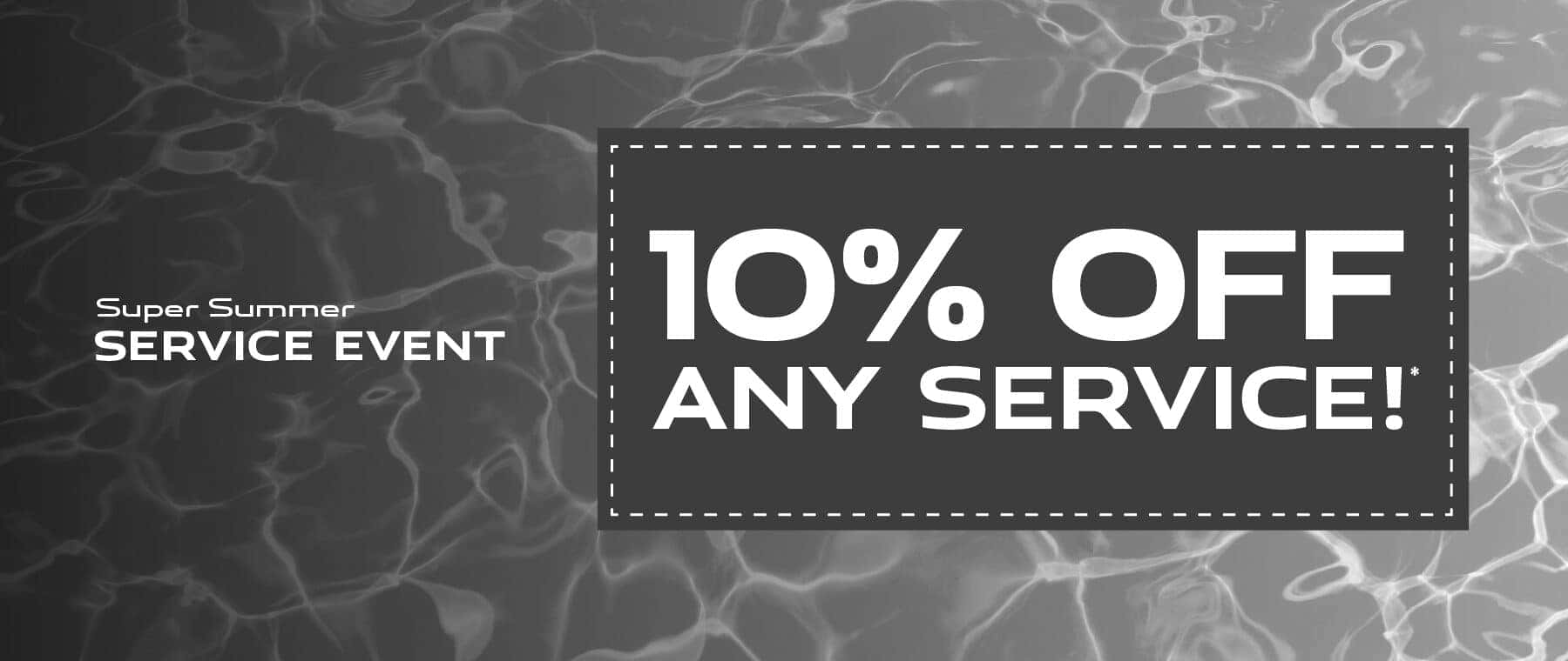 Super Summer Service Event | 10% off any service!