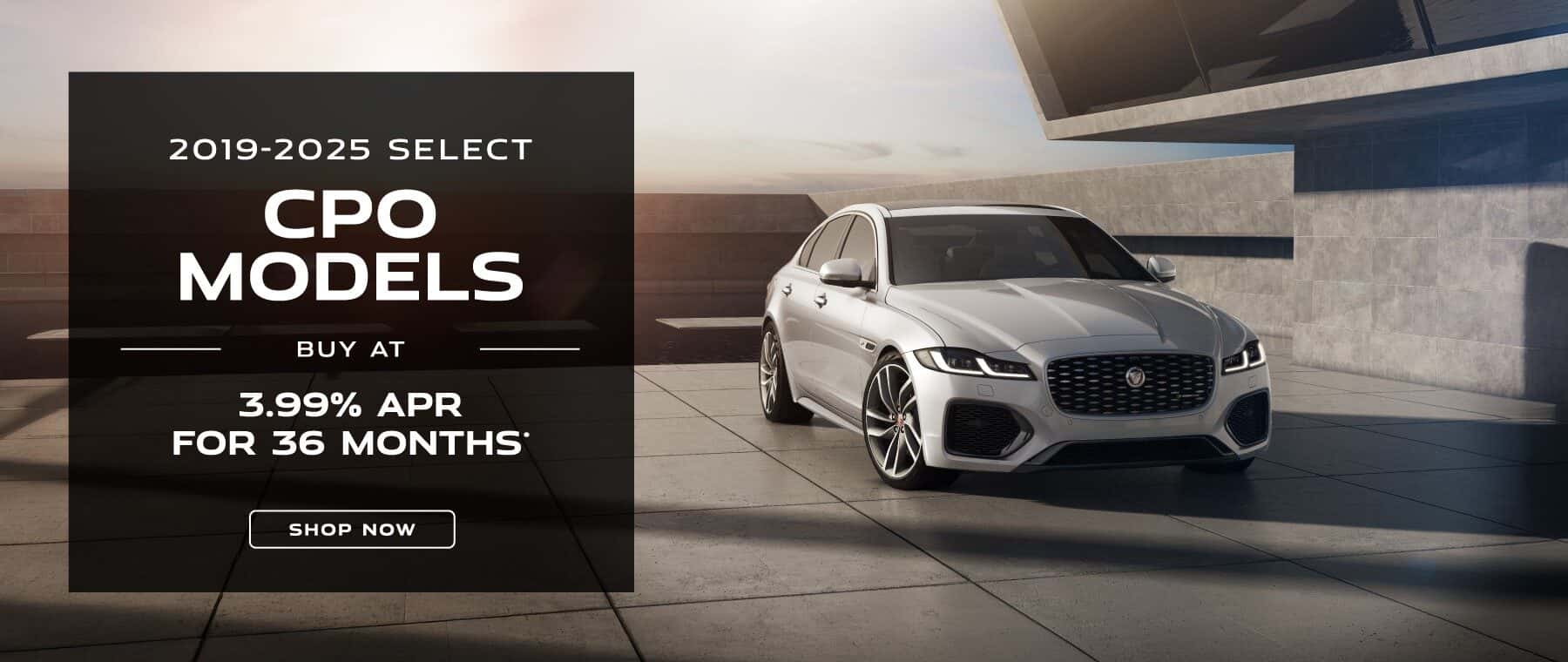 2019 - 2025 Select CPO Models : Buy at 3.99% APR for 36 months
