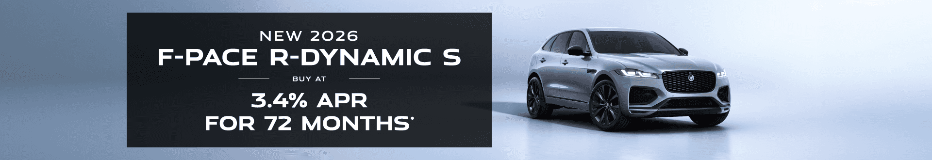 2026 F-PACE R-Dynamic S : Buy at 3.4% APR for 72 months