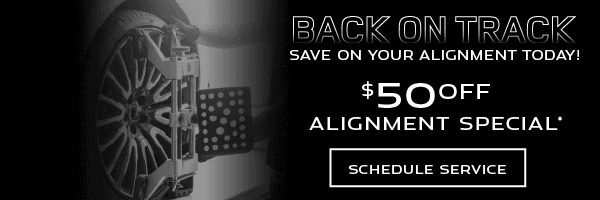 Back on Track | Save on your alignment today! $50 off Alignment Special