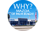 Why Mazda of Palm Beach