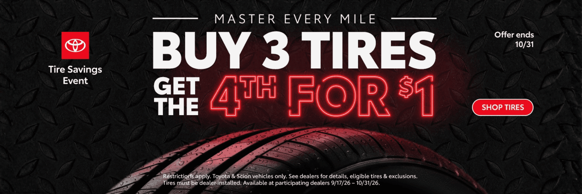 Buy 3 Get 1 for Dollar Tire Sale Sept Oct 2026
