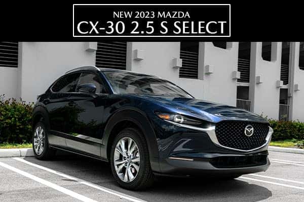 <center><strong>NEW 2023 MAZDA CX-30 2.5 S SELECT</strong></center>