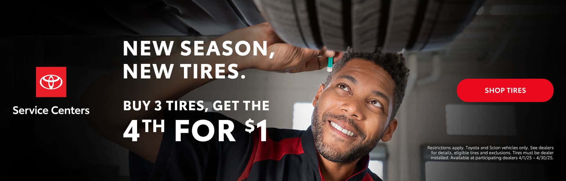 Buy 3 Tires Get The 4th For $1