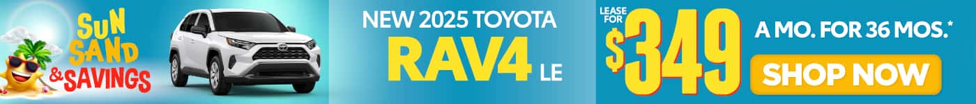 NEW 2025 TOYOTA RAV4 LE LEASE FOR $349/MO FOR 36 MONTHS*