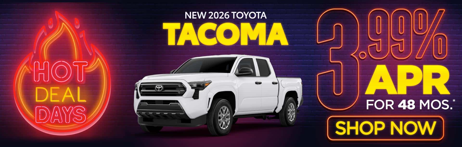 New 2026 Toyota Tacoma 3.99% APR For 48 Months*