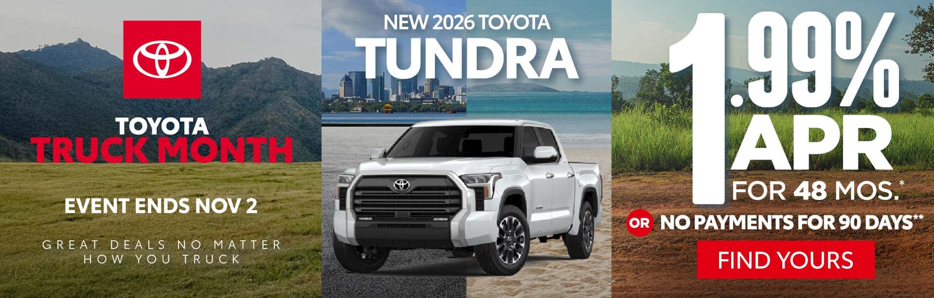New 2026 Toyota Tundra "1.99% APR For 48 Mos* OR No Payments for 90 Days**"