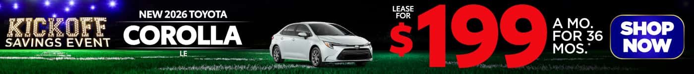 New 2026 Toyota Corolla LE Lease for $199/Mo for 36 Months*