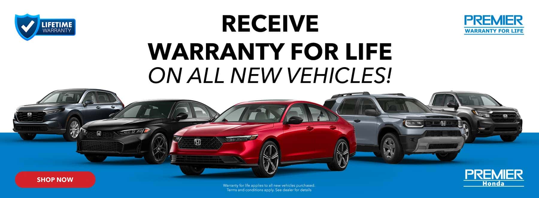 Receive Warranty For Life On all New Vehicles!