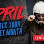 April is check your helmet month