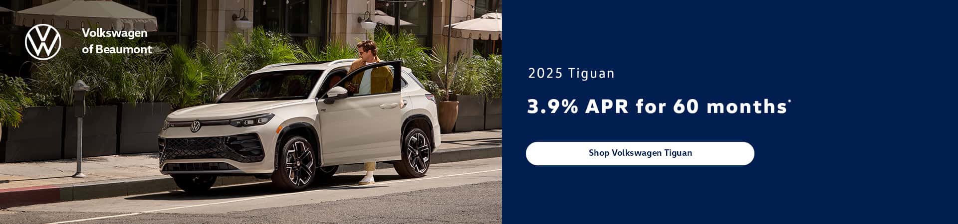 3.9% APR for 60 months on Tiguan!